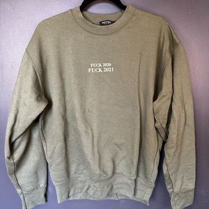 Fuck 2020 2021 sweatshirt